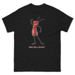 Sweat Smile Dopamine Cucaracha Unisex classic tee - Image 2