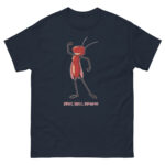 Sweat Smile Dopamine Cucaracha Unisex classic tee - Image 3